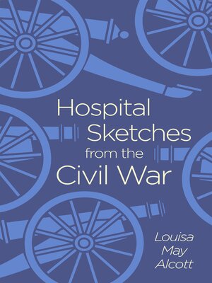 cover image of Hospital Sketches from the Civil War